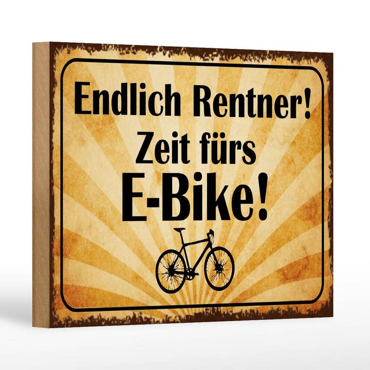 Panneau en bois avec inscription 12x18 cm enfin retraité temps pour le vélo électrique pour la vente par Femer