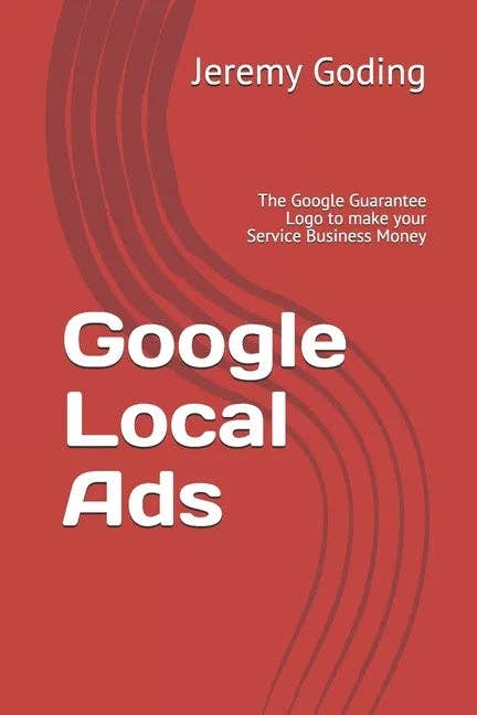 Books by splitShops - Wholesale Business & Finance - Google Local Ads: The Google Guarantee Logo to make your Service Business Money - Paperback0