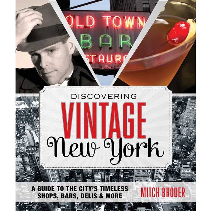 Discovering Vintage New York by Mitch Broder for wholesale by Simon & Schuster