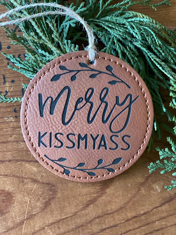Leatherette Christmas Ornament - Merry Kissmyass for wholesale by Fox and Fiddle Designs