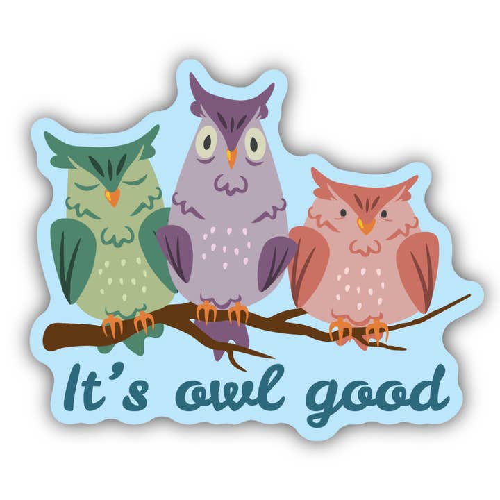 It's Owl Good Sticker for wholesale by Two Birds Eco Shop