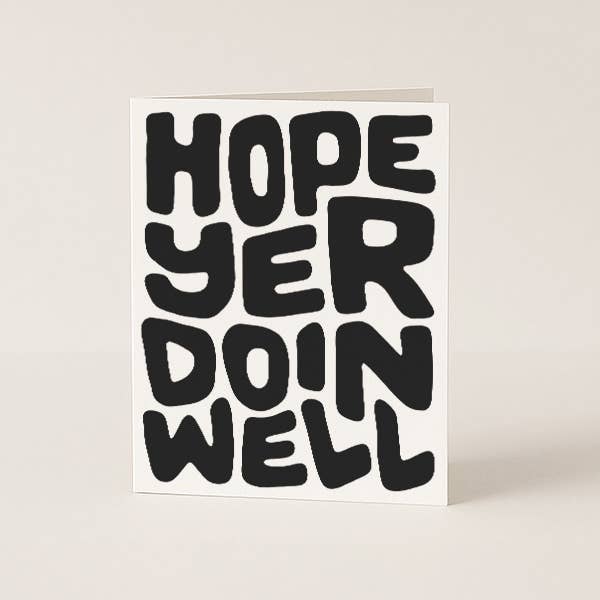 Union Made - Wholesale Everyday Greeting Card - Hope Yer Doin Well - Blank Card1