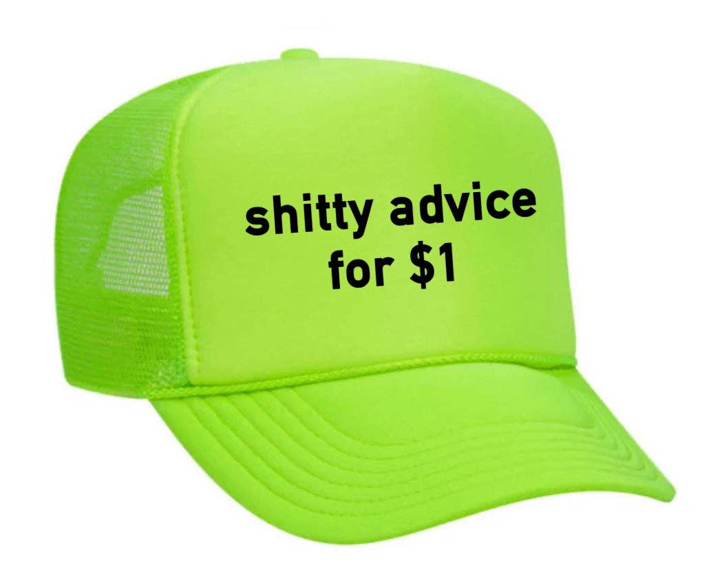 Inappropriate Trucker Hats - Wholesale Trucker Hat - Unisex - Shitty Advice for $1 Trucker Hat10