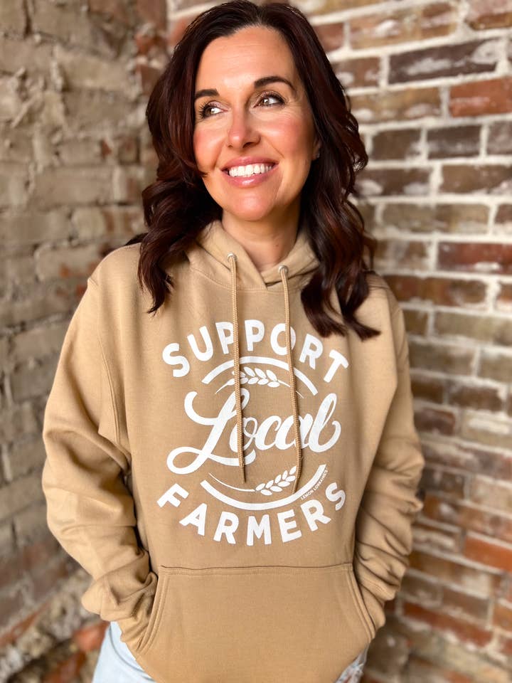 SUPPORT YOUR LOCAL FARMERS - Sand Hoodies for wholesale on Faire4