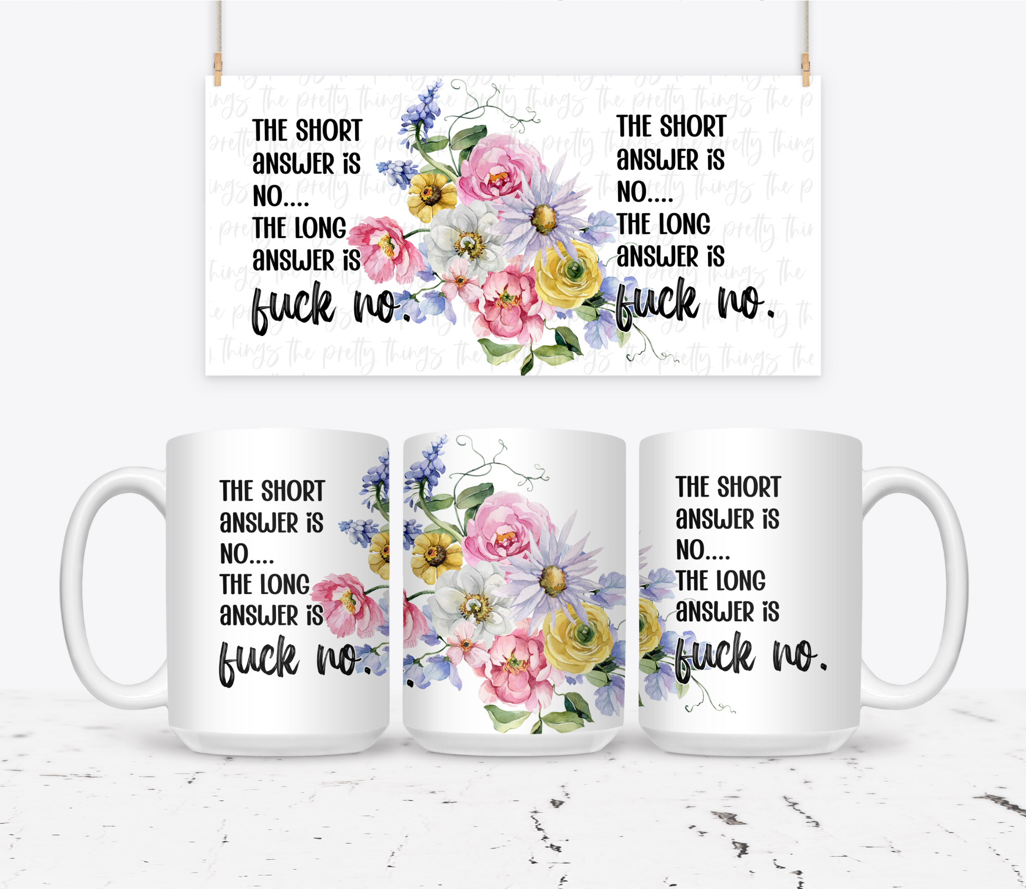 The Pretty Things - Wholesale Coffee Mug - The Short Answer Is No The Long Answer Is Fuck No2