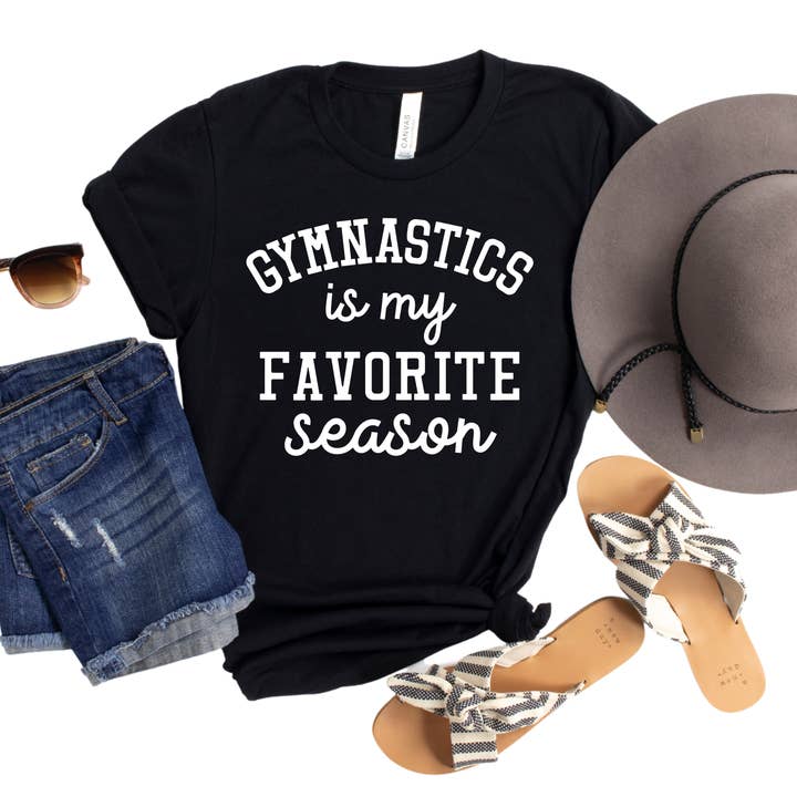 Epic Life - Designed – wholesale Screen printed t-shirt – Women′s – Gymnastics Is My Favorite Season T-Shirt - Gymnastics Lover Tee - Cheer Gymnast Gift - Gymnast Coach Shirt - Fun Gymnast Apparel