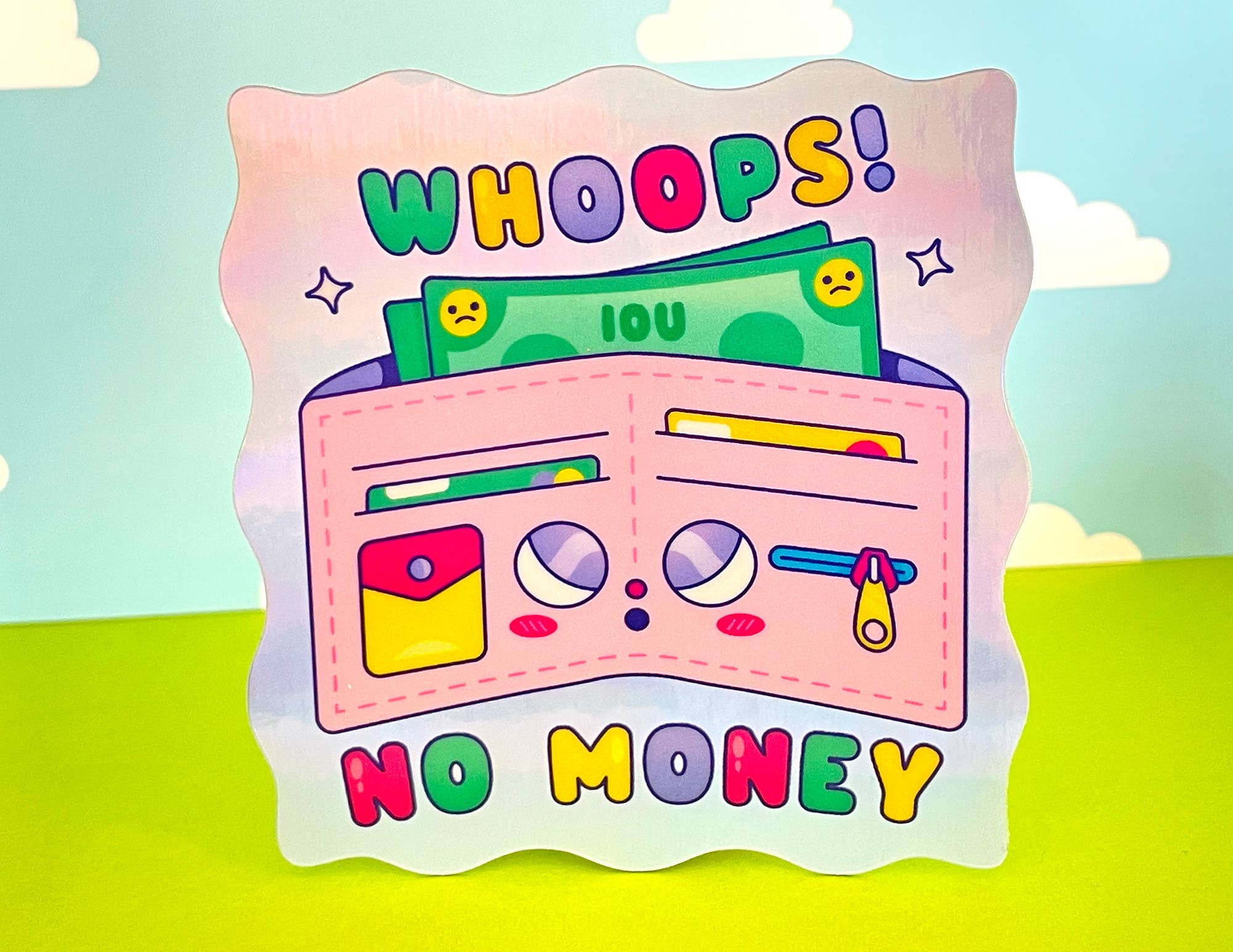 Kidnichols - Wholesale Sticker - Whoops No Money Holographic Sticker | I'm Broke | Kawaii Sti1