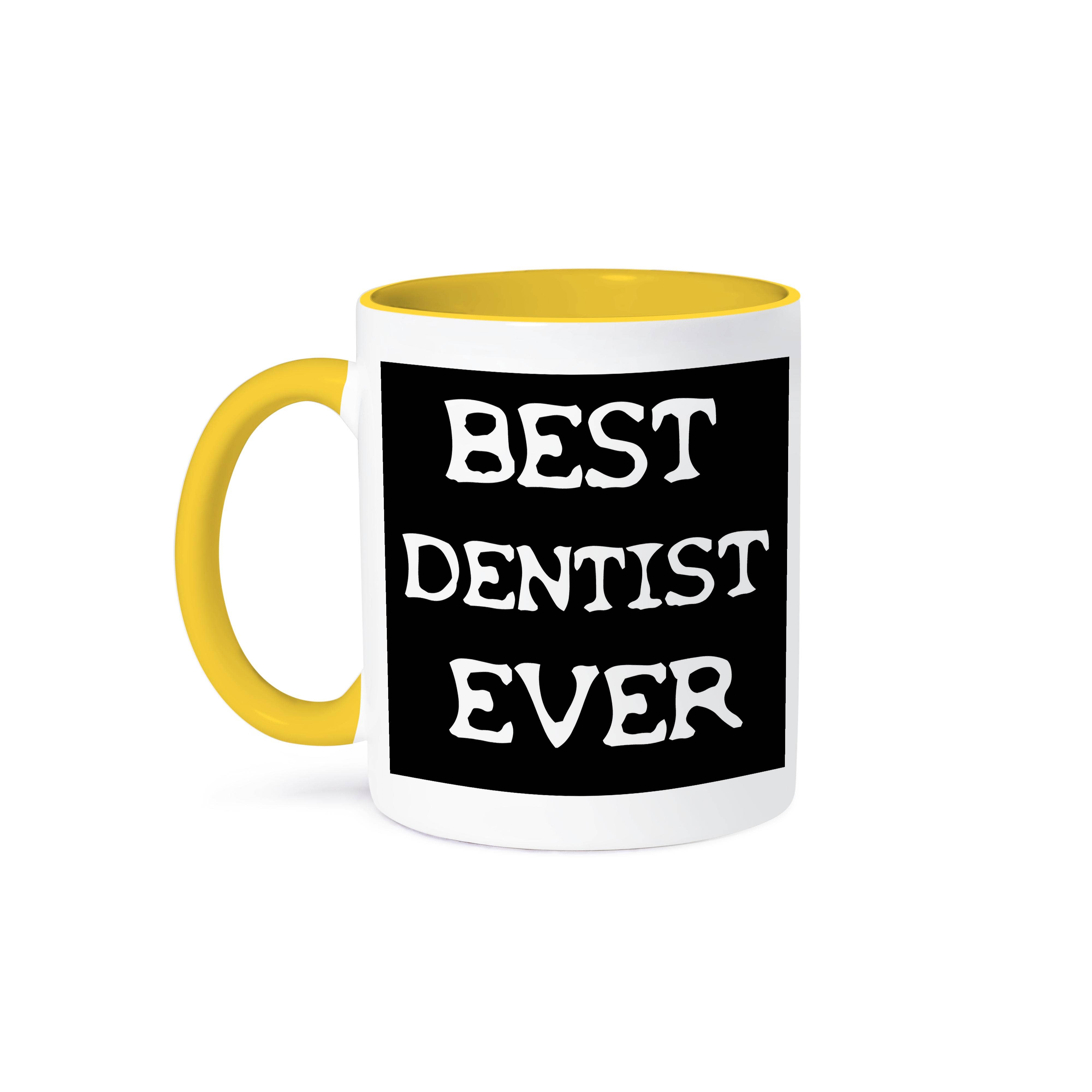 3dRose - Wholesale Coffee Mug - 3dRose, Best Dentist Ever Quote on Black Background, Mug0