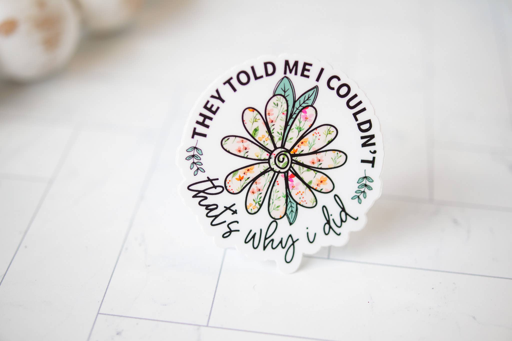 Savannah and James Co - Vente Autocollant - That's Why I Did, autocollant en vinyle inspirant, 3 x 3 po3