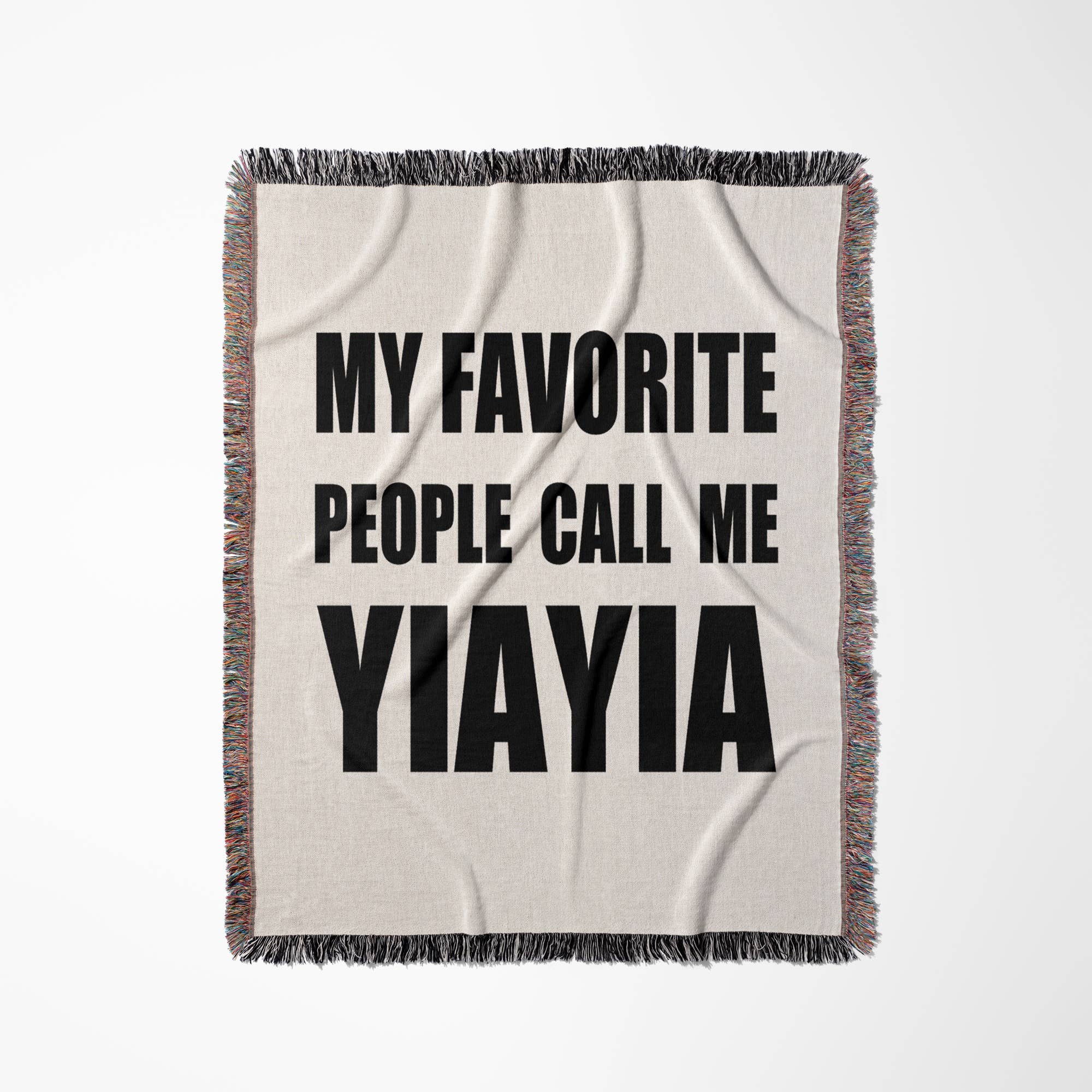 3dRose - Wholesale Throw Blanket - 3dRose, My Favorite People Call Me YiaYia - fun black text design for grandma, Blanket
