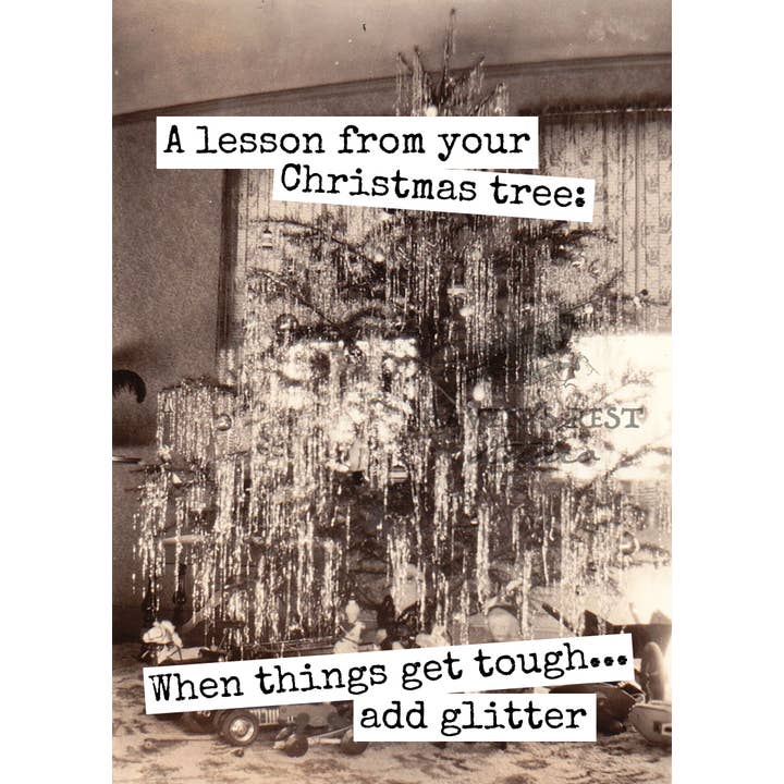 Uma lição da sua árvore de Natal: quando as coisas ficam difíceis... por atacado de Raven's Rest Studio