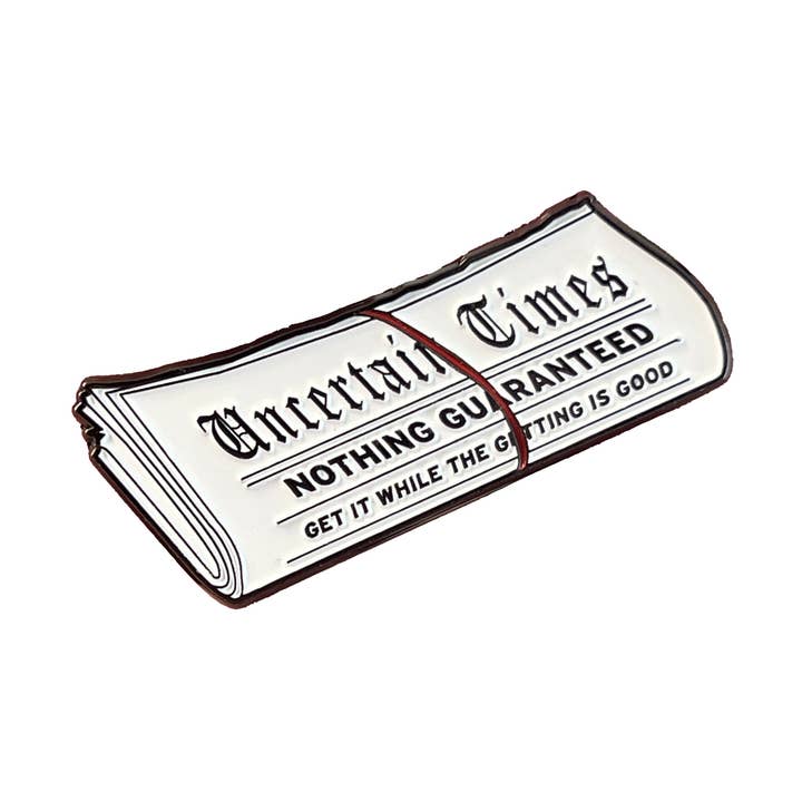 Uncertain Times Pin for wholesale by Inner Decay