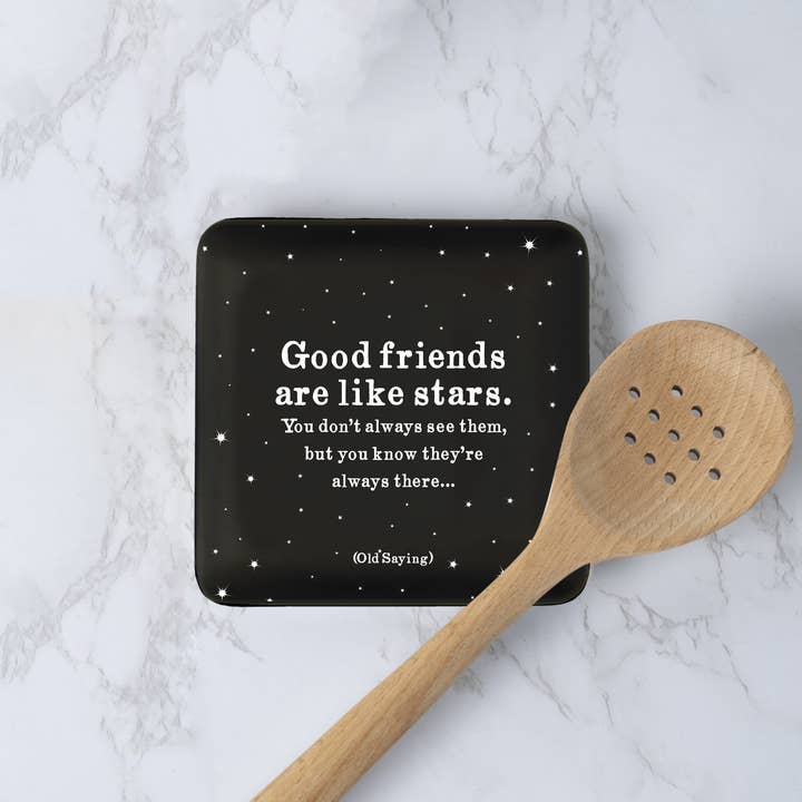 Quotable - Wholesale Decorative plate/dish/bowl - Trinket Dishes - TR175 - Good Friends Stars (Old Saying)1