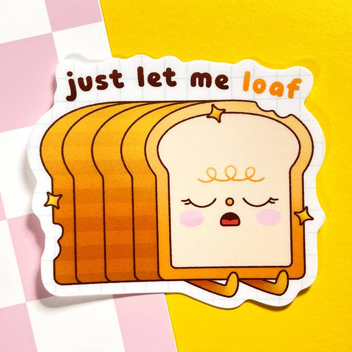 Kidnichols - Wholesale Sticker - Let Me Loaf Matte Vinyl Sticker | Lazy Day Sticker | Lazy |0