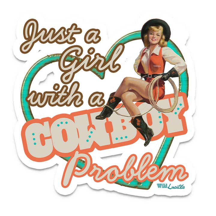 NEW Just A Girl With A Cowboy Problem - Western Vinyl Decal for wholesale by Wild Lucille x Decal Barn