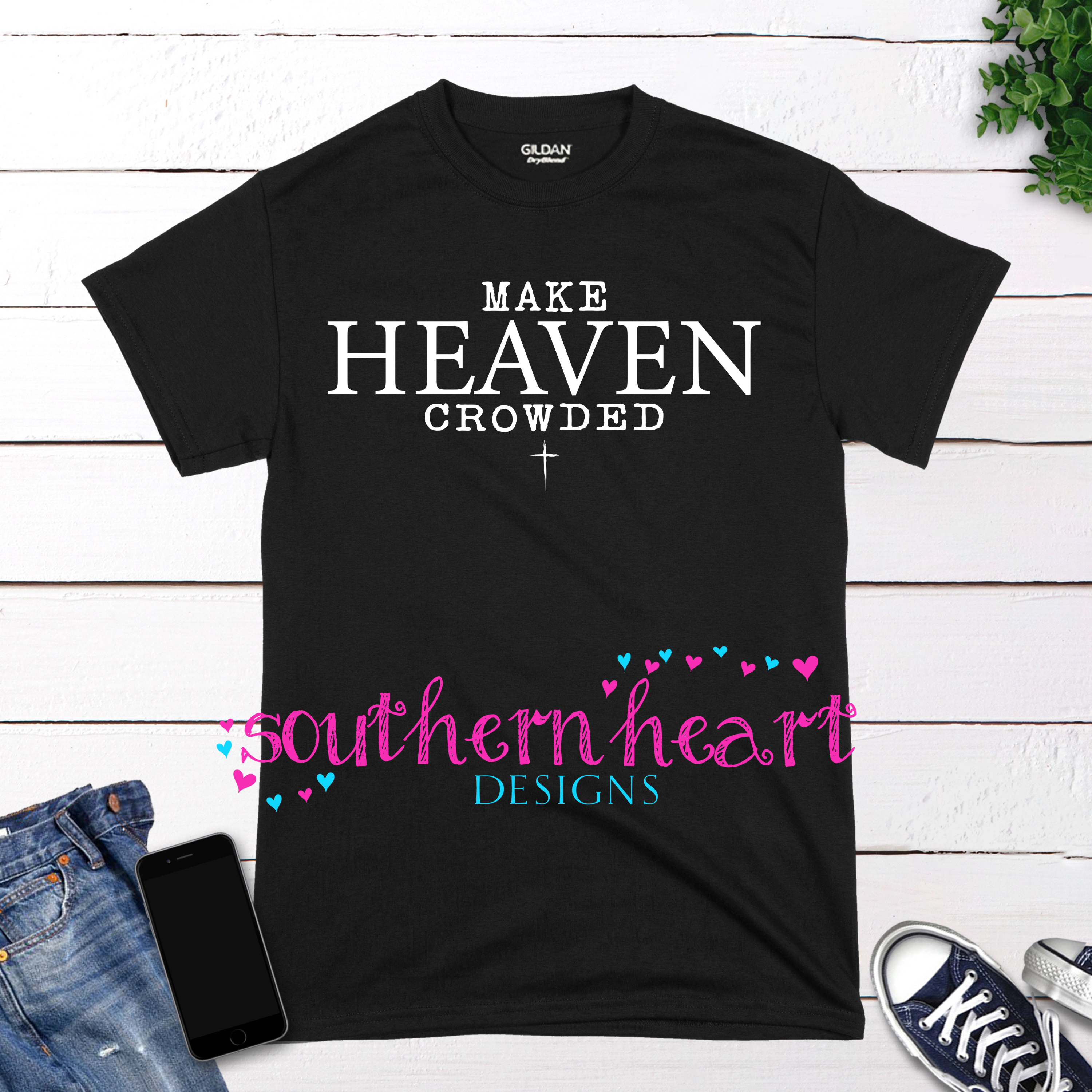 Southern Heart Designs - Wholesale Screen Printed T-Shirt - Women's - Make Heaven Crowded Shirt0