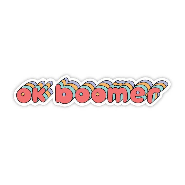 Ok boomer for wholesale by Big Moods