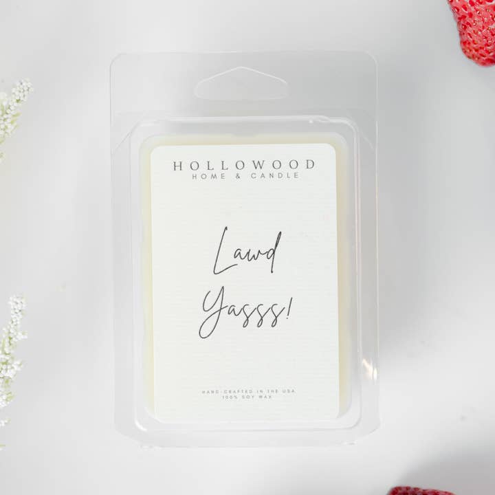 LAWD YASSS! | Wax Melt for wholesale by HOLLOWOOD FRAGRANCE