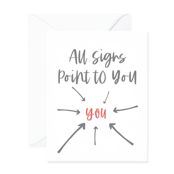 Biglietto di auguri All Signs Point To You per la vendita all'ingrosso da parte di PennedBlack