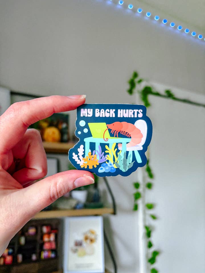My Back Hurts Shrimp Sticker for wholesale by Scarlet’s Freckles