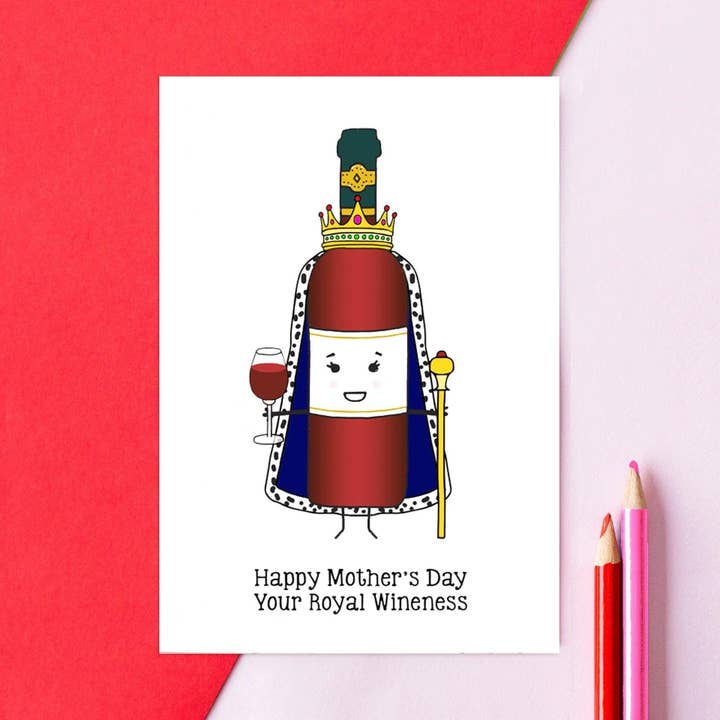 'Her Royal Wine-ness' Funny Wine Mother's Day Card for wholesale by Of Life & Lemons