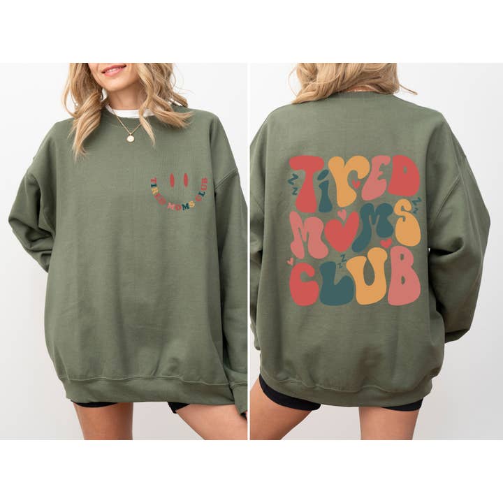 Refinery Number One LLC - Wholesale Graphic Sweatshirt - Women's - Tired Moms Club, Trend, Cute, Mother's Day Sweatshirt