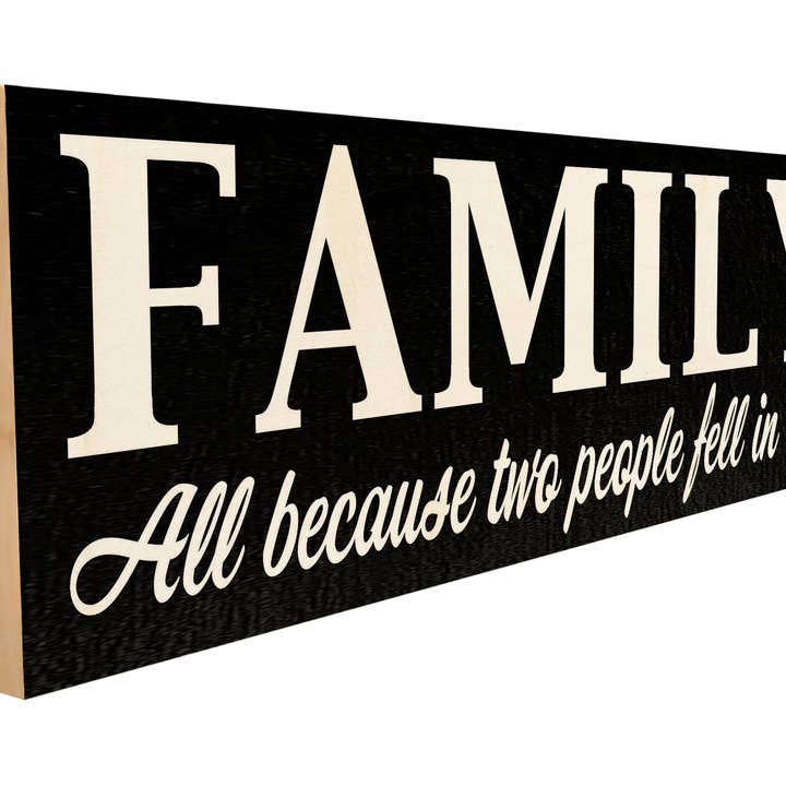 Family. Two People Fell in Love. for wholesale by Sawyers Mill, Inc.