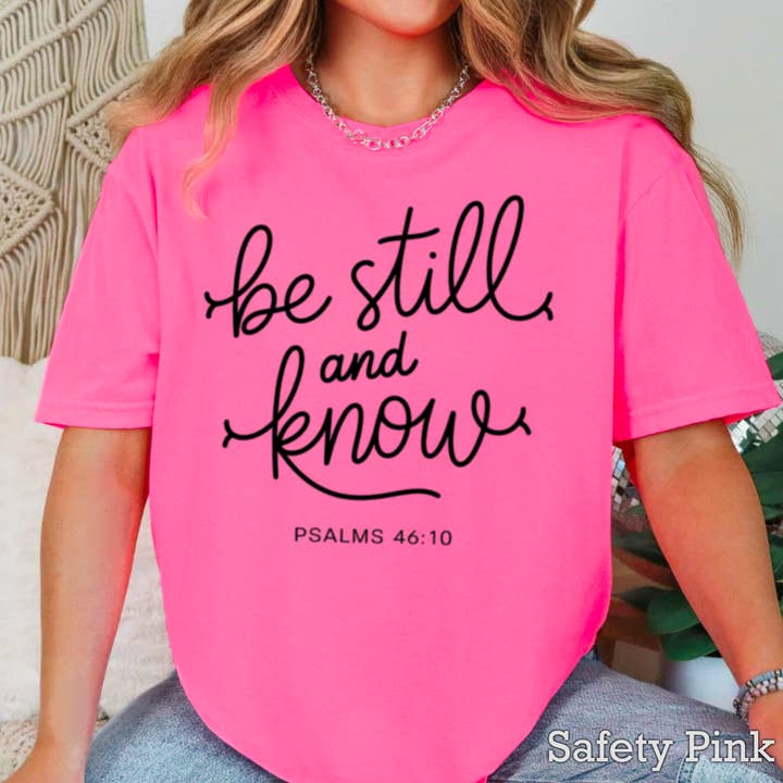 Shoppe SHC - Wholesale T-Shirt (Graphic) - Women's - Be Still And Know Christian Graphic Tee | Gildan18