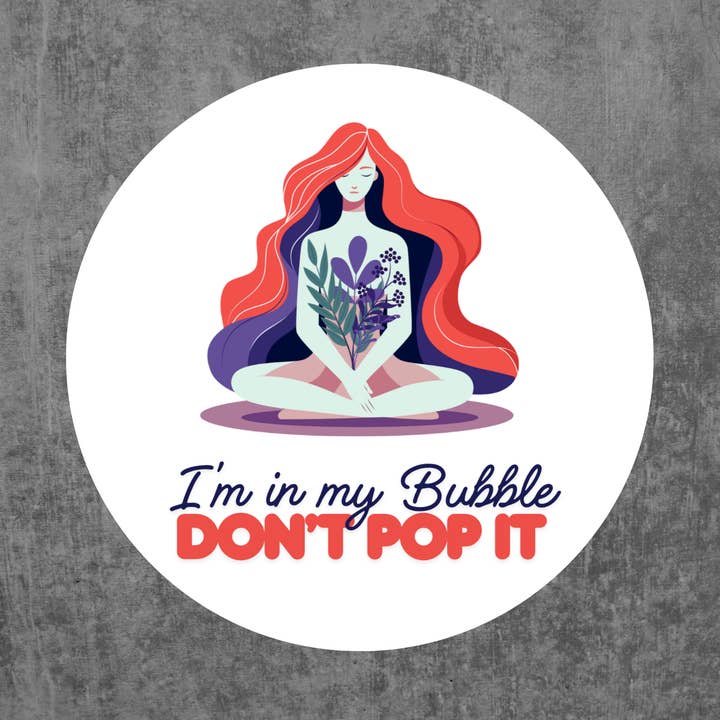 In My Bubble Vinyl Sticker Decal for wholesale by Jane Unbound