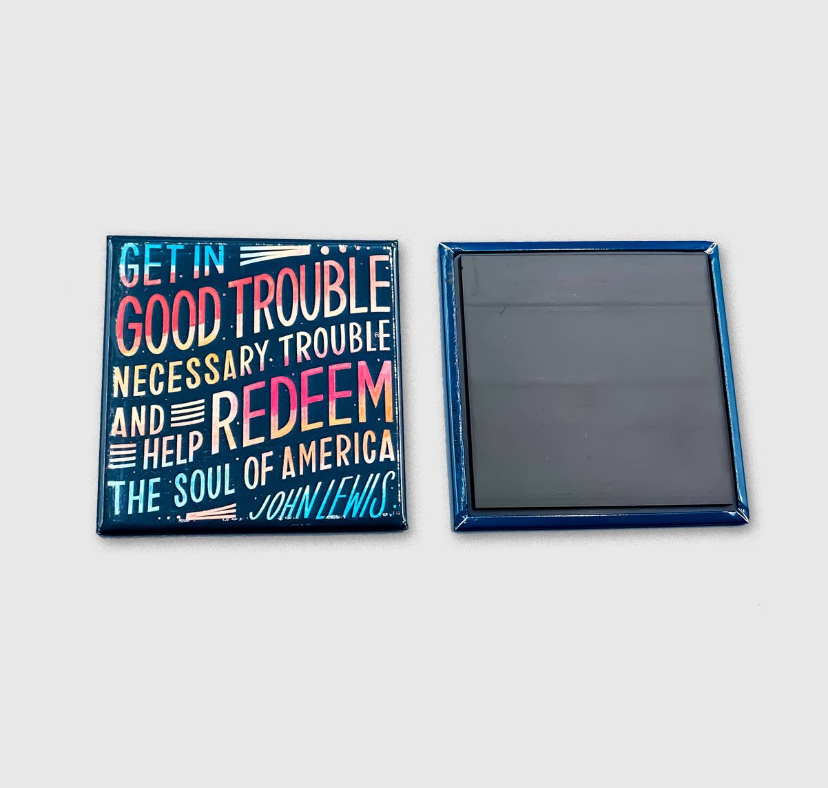 Citizen Ruth - Wholesale Magnet - John Lewis Get In Good Trouble magnet1