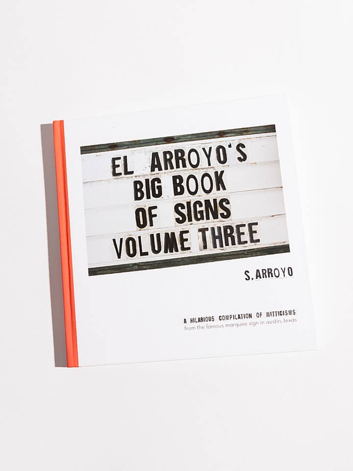 El Arroyo's Big Book of Signs Volume Three for wholesale by El Arroyo