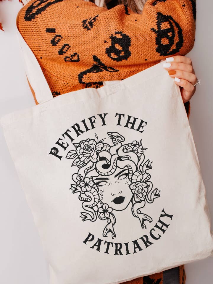 Petrify The Patriarchy Tote Bag for wholesale by Hilarious Humanitarian