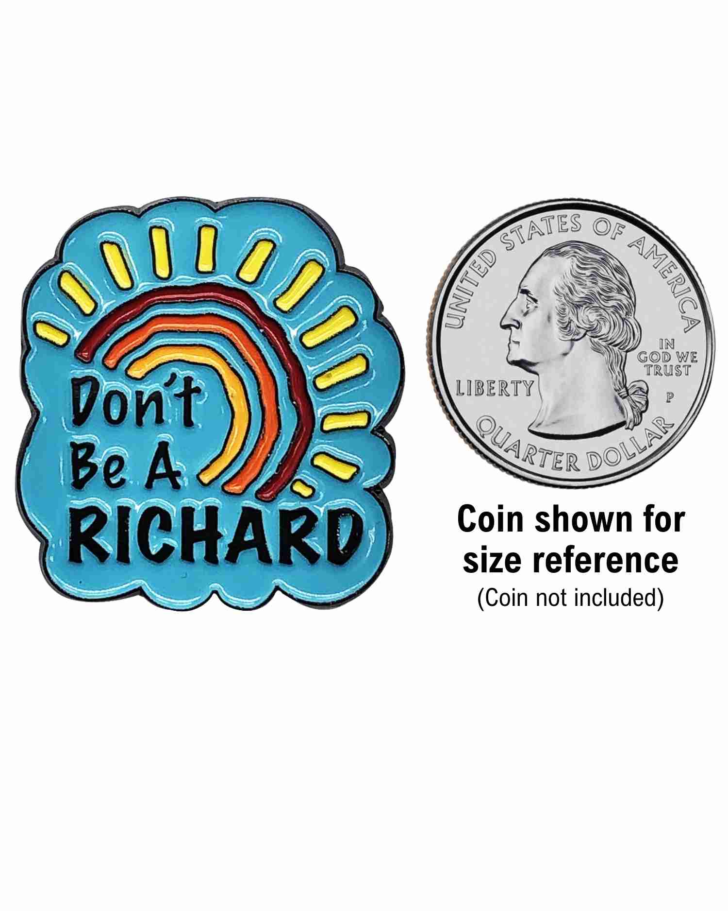 Fabdaz – Engroshandel Reversnål/knap – Vær ikke en Richard emaljestift med metalramme1