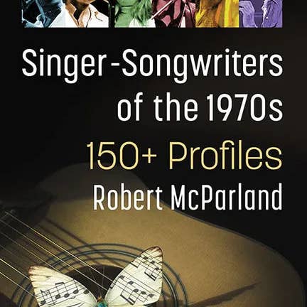 Books by splitShops - Wholesale Book - Adult - Singer-Songwriters of the 1970s: 150+ Profiles - Paperback