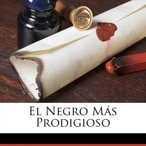 Books by splitShops - Wholesale Book - Adult - El Negro Más Prodigioso - Paperback