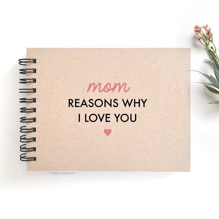 Mom Reasons Why I Love You Scrapbook Journal, 5x7" for wholesale by Happy Dappy Bits