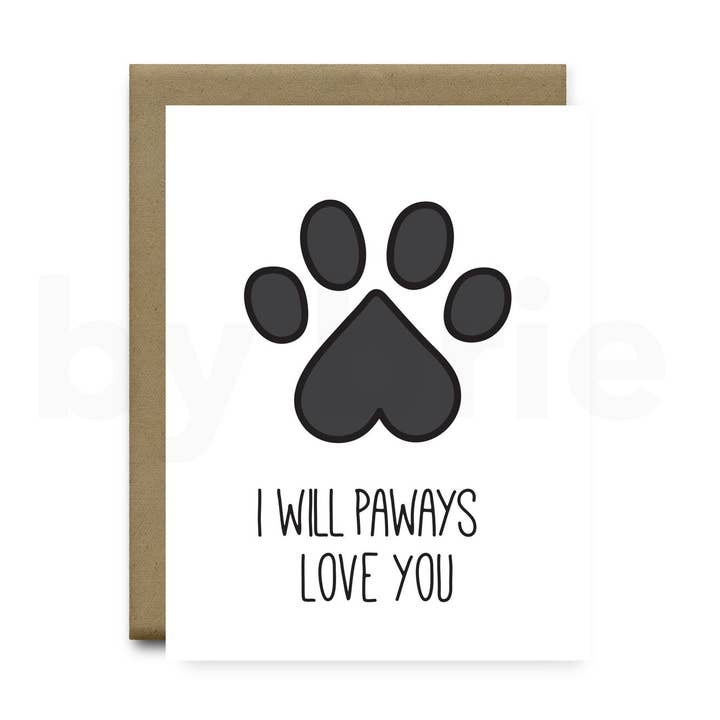 I Will Paways Love You | Greeting Card for wholesale by by brie