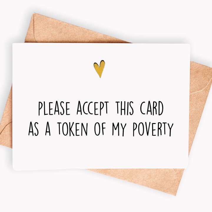 Funny Birthday card - Please Accept this card as a token for wholesale by Spicy Cards