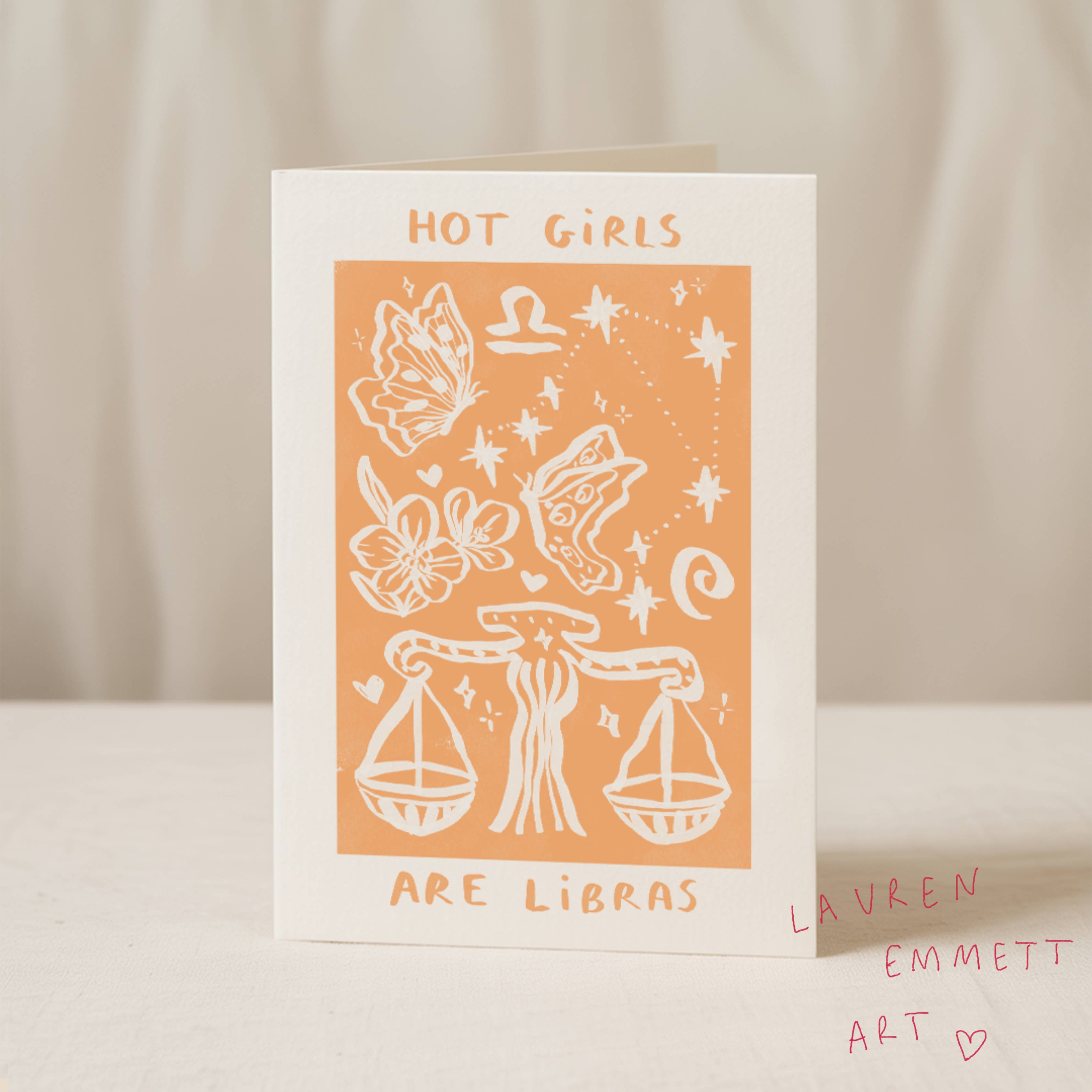 Blue Iris Designs Co – wholesale Birthday card – Hot Girls are Libras 5x7/A6 card - Collab X LEA