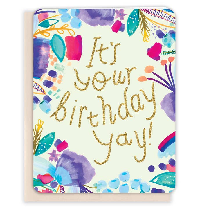 Paper Loop | Hand-Painted Greeting Cards - Wholesale Birthday Card - It's Your Birthday Yay!