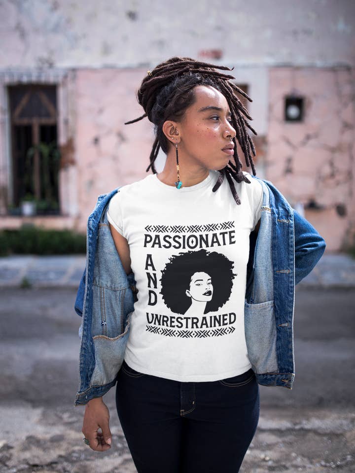 Passionate and Unrestrained - T-shirt sérigraphié pour femmes pour la vente par AOW Designs