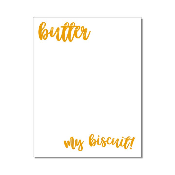 Southern Sass Notepad - Butter My Biscuit - Charming Memopad for wholesale by The Mad Padder