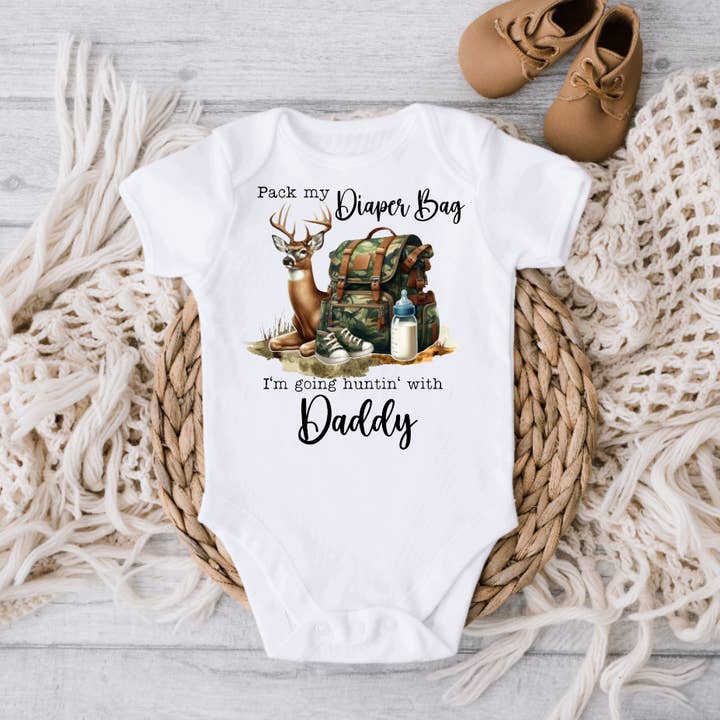 Pack My Diaper Bag I'm Going Deer Hunting Baby Onesie for wholesale by AvaryMaeInspirations