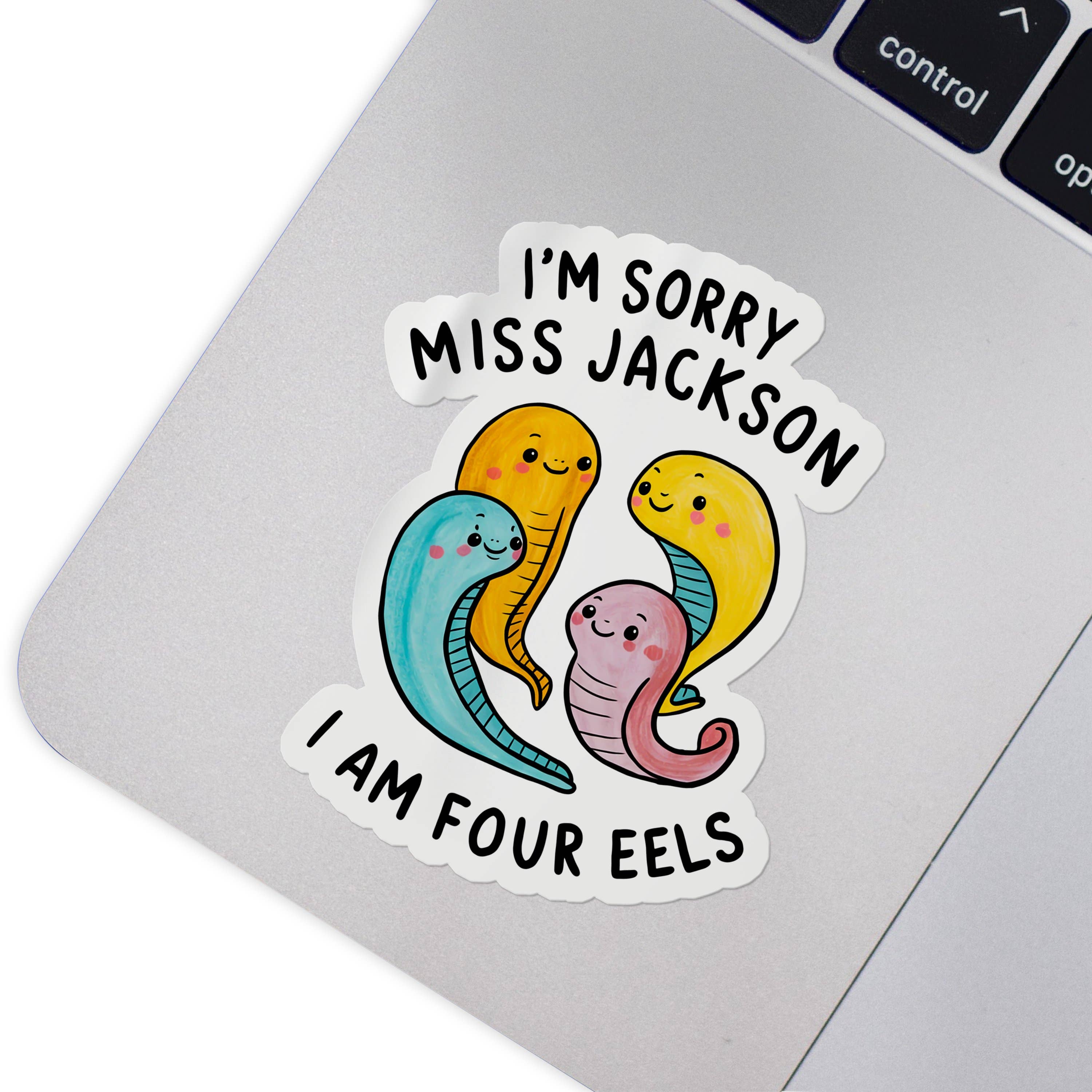 Sticker Bull – wholesale Klistermärke – Jag är ledsen fröken Jackson Jag är fyra ålar roligt klistermärke5