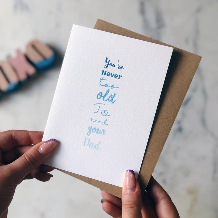 Vous n'êtes jamais trop vieux pour avoir besoin de votre carte papa pour la vente par Xoxo Designs by Ruth