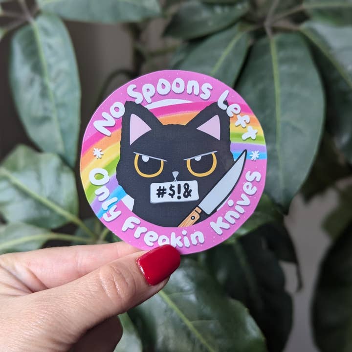 Moonlit Creations - Wholesale Sticker - No spoons left only freaking knives, funny vinyl sticker
