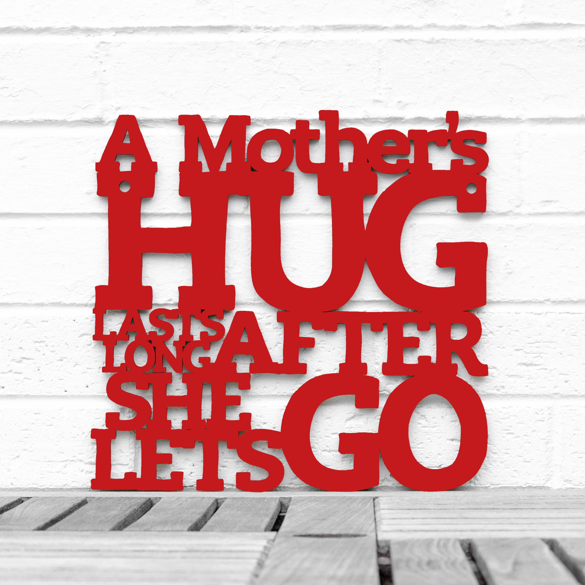 Spunky Fluff - Wholesale Wall Sign - A Mother's Hug Lasts Long2