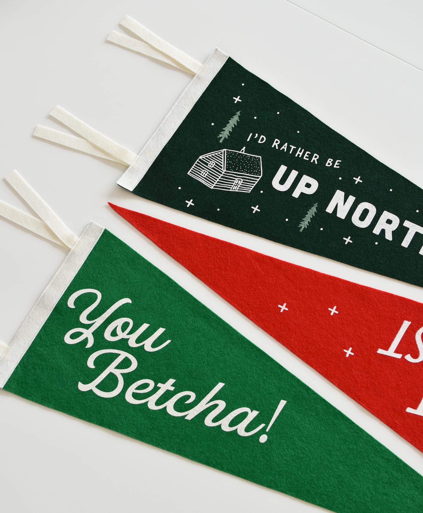 By Aleisha - Wholesale Banner - I'd Rather Be Up North Felt Pennant4