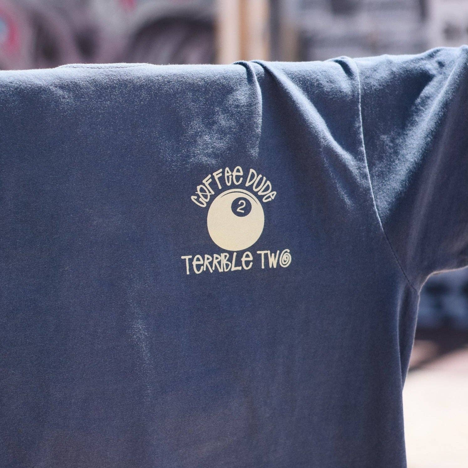 Coffee Dude - Wholesale Screen Printed T-Shirt - Unisex - Terrible Two - Tee1