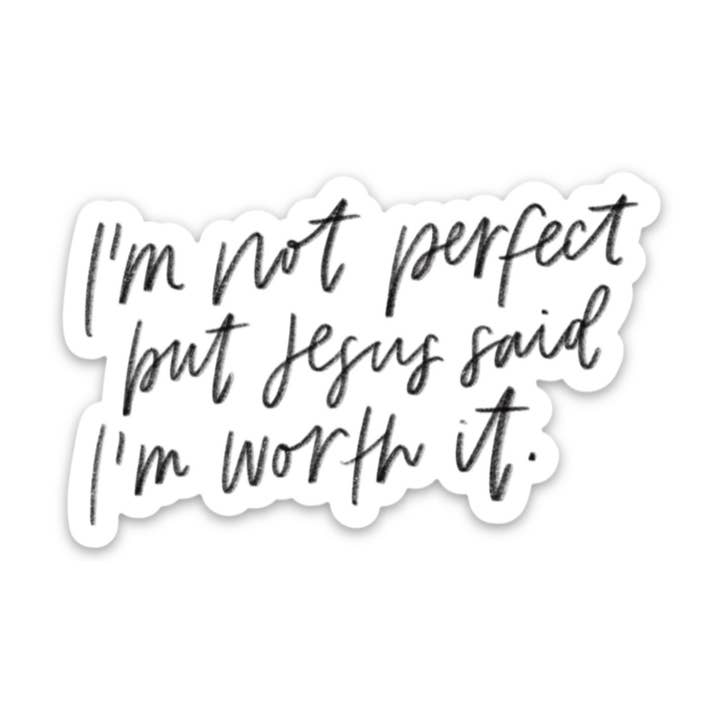 Jesus sagde, at jeg er det værd klistermærke | Kristne klistermærker for engroshandel hos swaygirls